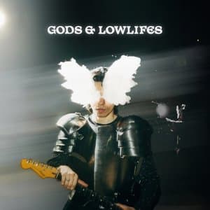 Gods & Lowlifes