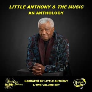 Little Anthony & The Music: An Anthology