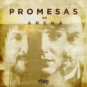 Promesas de Arena (Musica Original de la Serie de RTVE)