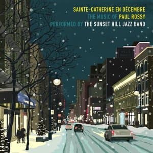 Sainte-Catherine en decembre: La musique de Paul Rossy