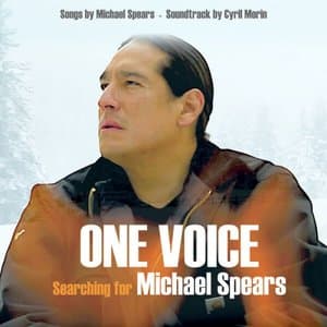 One Voice (Searching for Michael Spears) Documentary Original Soundtrack