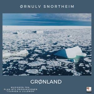 Gronland (Original Soundtrack from the TV Show Tjukken & Lillemor)