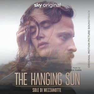 The Hanging Sun: Sole di mezzanotte (Original Motion Picture Soundtrack)