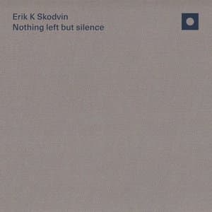 Nothing left but silence