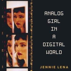 Analog Girl in a Digital World
