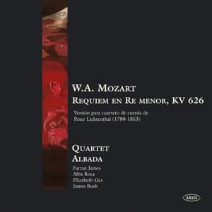 W.A. Mozart - Requiem en Re Menor KV 626, Version para Cuarteto de Cuerda de Peter Lichtenthal