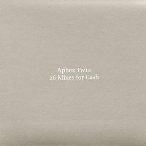 26 Mixes For Cash (CD1)