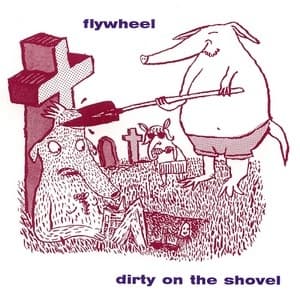 Dirty On The Shovel