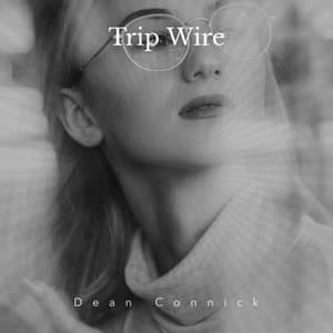Trip Wire