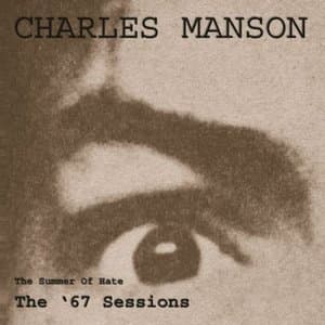 The Summer Of Hate - The 67 Sessions