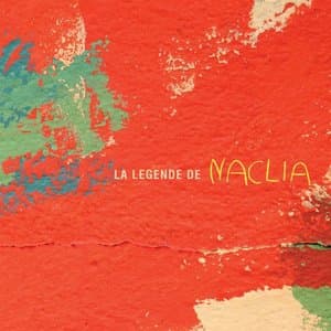 La legende de Naclia