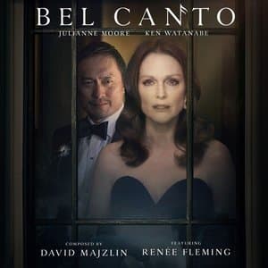 Bel Canto (Original Motion Picture Soundtrack)
