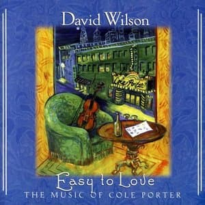 Easy to Love-The Music of Cole Porter