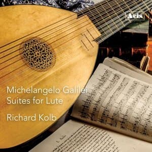 Michelangelo Galilei, Suites for Lute