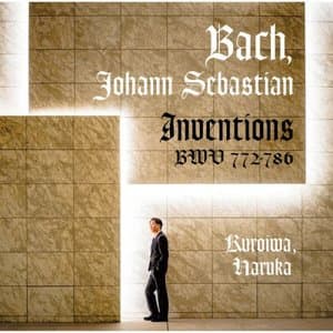J.S. Bach: Two-Part Inventions, BWV 772-786