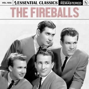 Essential Classics, Vol. 1056: The Fireballs