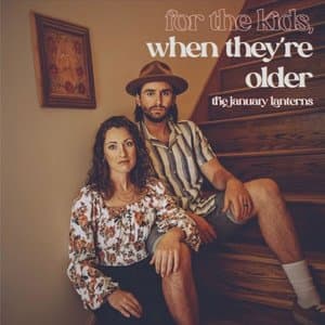 For the Kids, When Theyre Older