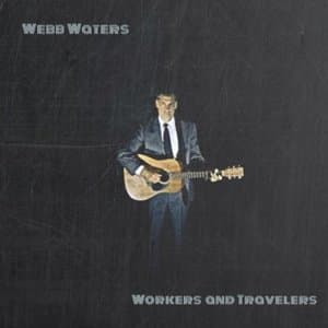 Workers and Travellers