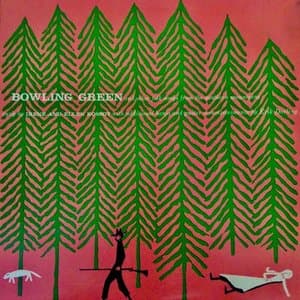 Bowling Green And Other Folk Songs From The Southern Mountains