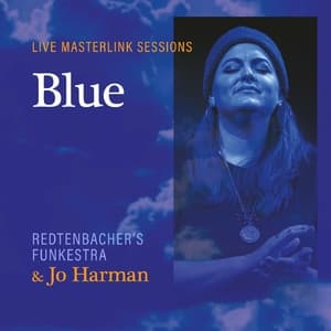 Blue (Live Masterlink Sessions)