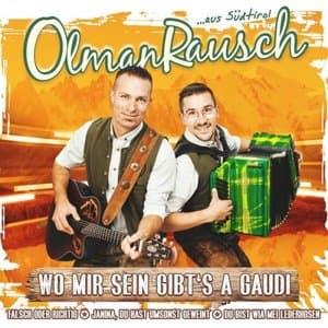Wo mir sein gibts a Gaudi - Falsch oder richtig - Janina, du hast umsonst geweint - Du bist wia mei Lederhosen