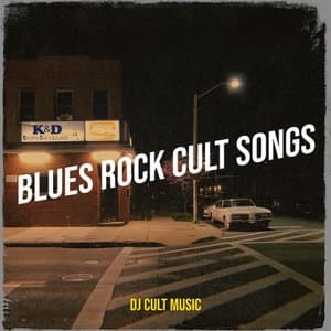 Blues Rock Cult Songs