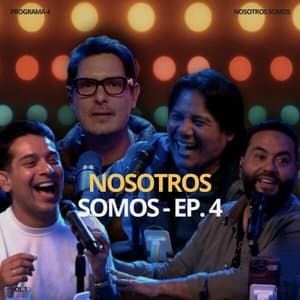 Nosotros Somos EP 4