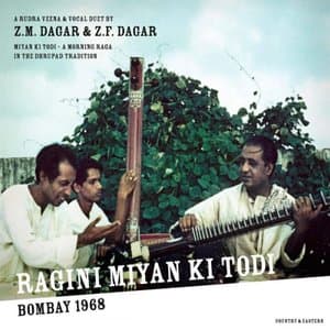 Ragini Miyan ki todi (Zia Mohiuddin Dagar)