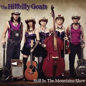 Still In the Mountains Show