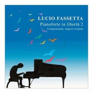 Pianoforte in liberta 2 - Componendo, improvvisando