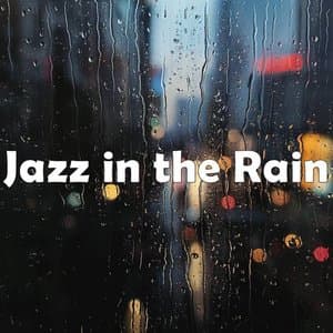 Jazz in the Rain