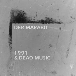 1991 & Dead Music