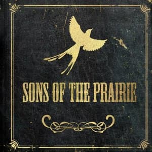 Sons Of The Prairie