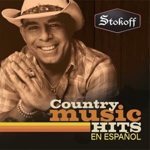 Stokoff Country Music Hits en Espanol y mas