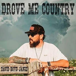 Drove Me Country