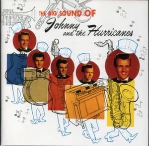 The Big Sound Of Johnny And The Hurricanes