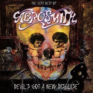 The Very Best Of Aerosmith: Devils Got A New Disguise