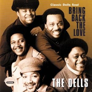 Bring Back The Love Classic Dells Soul