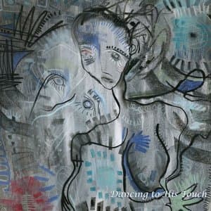 Dancing to His Touch