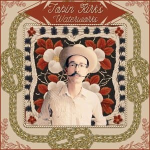 Tobin Kirks Waterworks