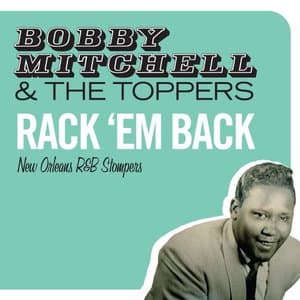 Rack Em Back. New Orleans R&B Stompers