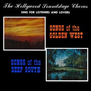 Songs of the Golden West / Songs of the Deep South