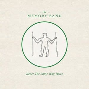 Never the Same Way Twice