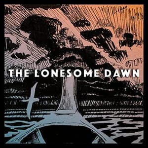The Lonesome Dawn