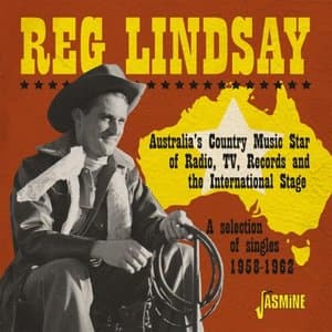 Australias Country Music Star of Radio, TV, Records and the International Stage: A Selection of Singles (1958-1962)