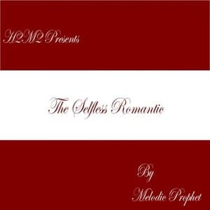 The Selfless Romantic