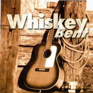 Whiskey Bent