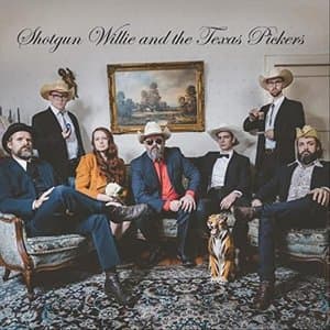 Shotgun Willie and the Texas Pickers