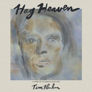 Hag Heaven: A Tribute To Merle Haggard