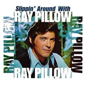 Slippin Around with Ray Pillow
